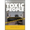 Toxic People by Marsha Petrie Sue