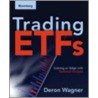 Trading Etfs door Deron Wagner