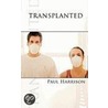 Transplanted door Paul Harrison