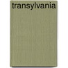 Transylvania door Charles Boner