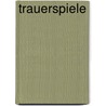 Trauerspiele by Gryphius