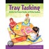 Tray Tasking
