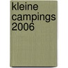 Kleine campings 2006