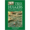 Tree Huggers by Kathie Durbin