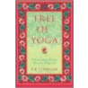 Tree of Yoga door B.K. S. Iyengar