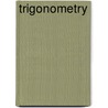 Trigonometry door John R. Durbin