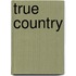 True Country