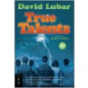 True Talents door David Lubar