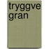 Tryggve Gran