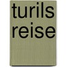 Turils Reise door Michael Marcus Thurner