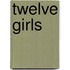 Twelve Girls