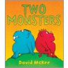 Two Monsters door David Mckee