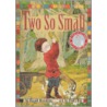 Two So Small door Hazel Hutchins