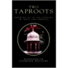 Two Taproots door Marguerite Thoburn Watkins
