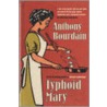 Typhoid Mary door Anthony Bourdain