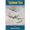 Typhoon Tale by James Kyle