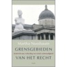 Grensgebieden van het recht by Martha Nussbaum