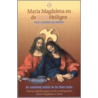 Maria Magdalena en de Schijn-heiligen by K. van Huffelen