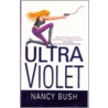 Ultra Violet door Nancy Bush