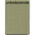 Unbedeutende