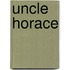 Uncle Horace
