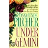 Under Gemini door Rosamunde Pilcher