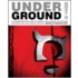 Underground!