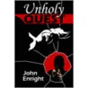 Unholy Quest door John Enright