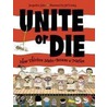 Unite or Die door Jacqueline Jules