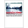 Unruly River by Robert Kelley Schneiders