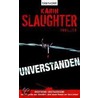 Unverstanden by Karin Slaughter