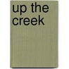 Up The Creek door Tony James
