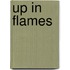 Up in Flames