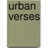 Urban Verses door Michael Joseph