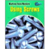 Using Screws door Wendy Sadler
