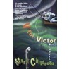 V for Victor door Mark Childress