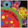 Kom je spelen?