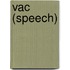 Vac (Speech)
