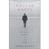 Vaclav Havel door John Keane