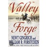 Valley Forge by Newt Gingrich