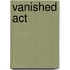 Vanished Act