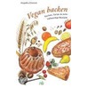 Vegan backen door Angelika Eckstein