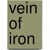 Vein of Iron door Ellen Glasgow