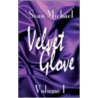 Velvet Glove door Sean Michael