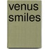 Venus Smiles
