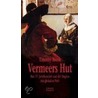 Vermeers Hut door Timothy Brook