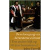 De teloorgang van de westerse cultuur by J. Carroll