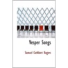 Vesper Songs door Samuel Cuthbert Rogers