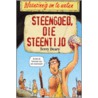 Steengoed, die steentijd door T. Deary