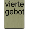 Vierte Gebot by Ludwig Anzengruber